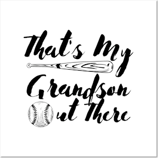 That's My Grandson Out There Funny baseboll Grandma Posters and Art